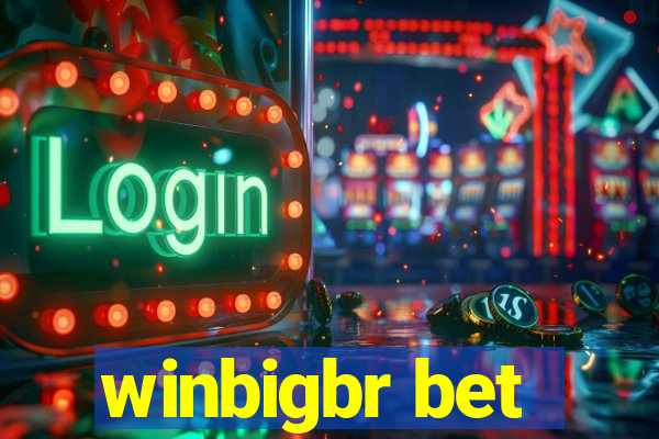 winbigbr bet